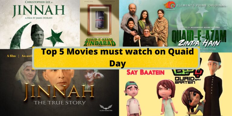 Top 5 Movies must Watch on Quaid-e-Azam Day- [25 December – Official Holiday]
