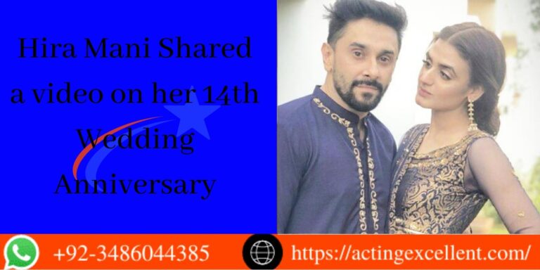 Hira Mani Shared a video on her 14th Wedding Anniversary