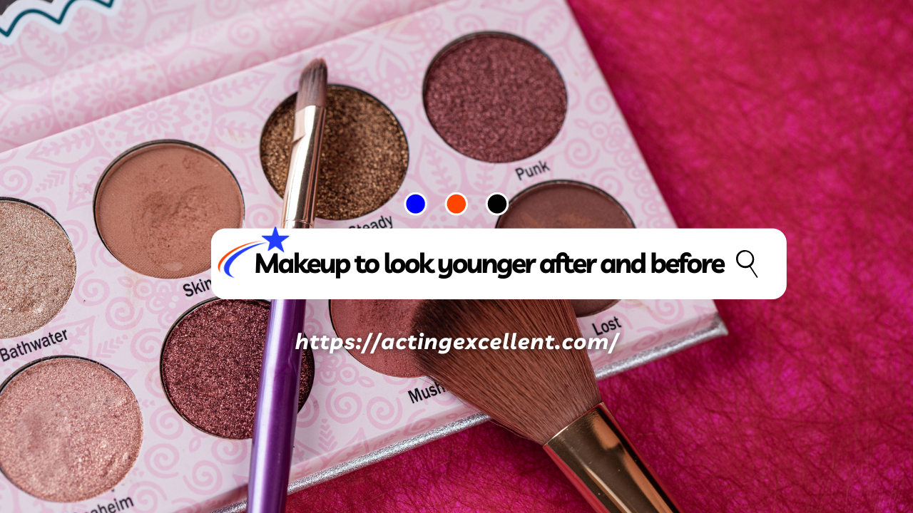 makeup to look younger after and before