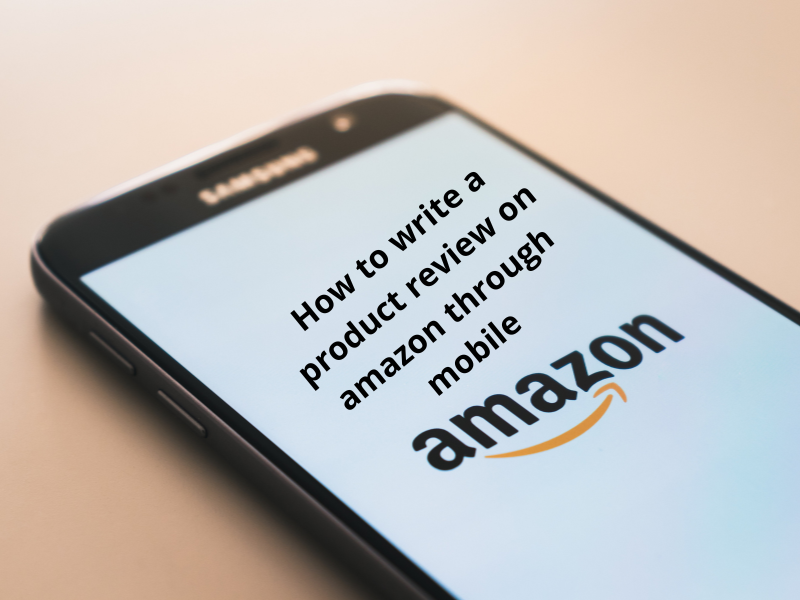 How to write a product review on Amazon 