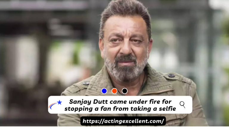 Actor Sanjay Dutt came under fire for stopping a fan from taking a selfie