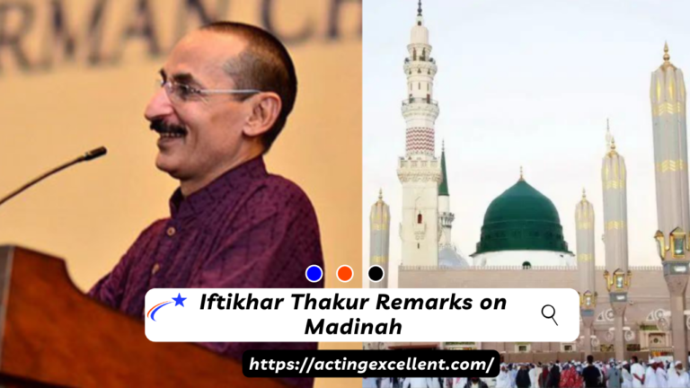 Iftikhar Thakur Remarks on Madinah