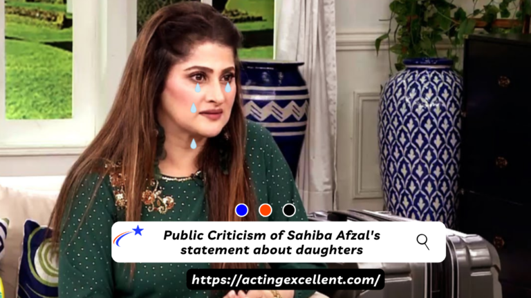 Public Criticism of Sahiba Afzal’s statement about daughters