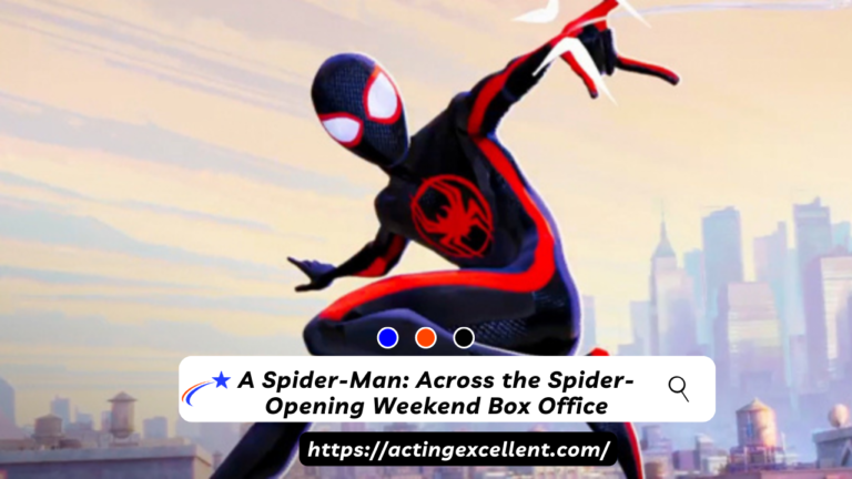“Spider-Man: Across the Spider-Verse” Opening Weekend Box Office: 120.5 Million Dollars