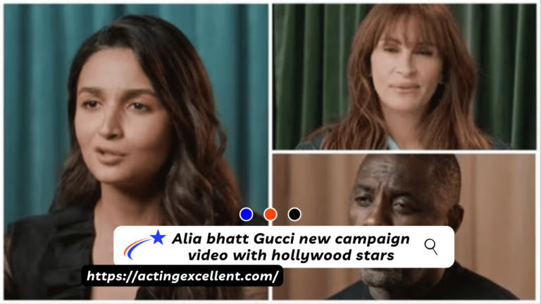 Alia bhatt Gucci new campaign video with hollywood stars