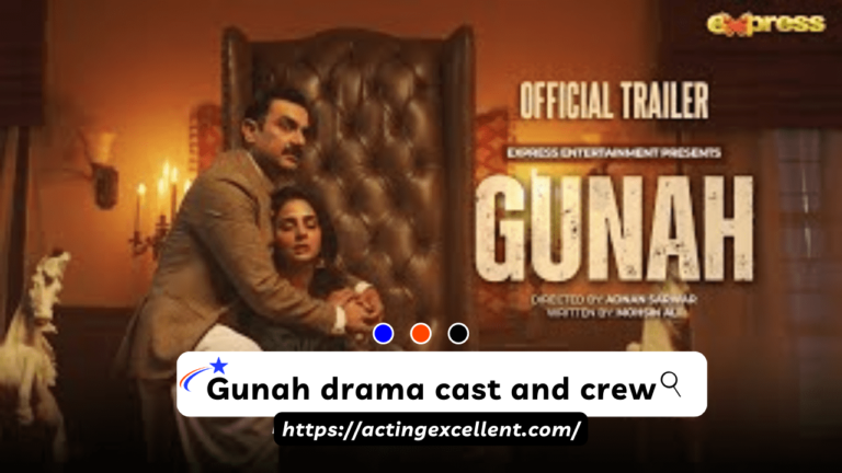 Gunah drama cast and crew