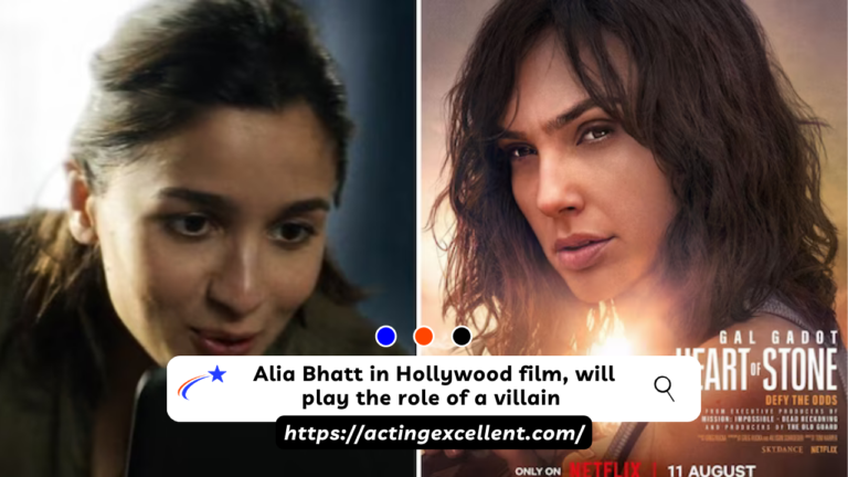 Alia Bhatt in Hollywood film, will play the role of a villain
