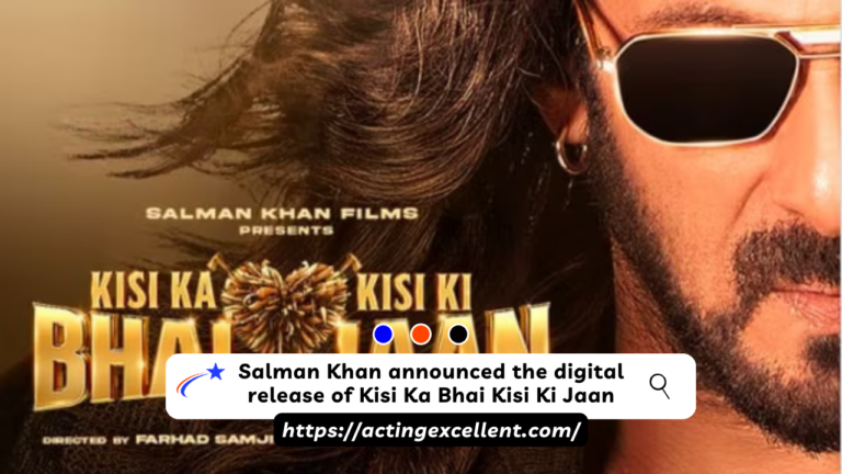 Salman Khan announced the digital release of Kisi Ka Bhai Kisi Ki Jaan
