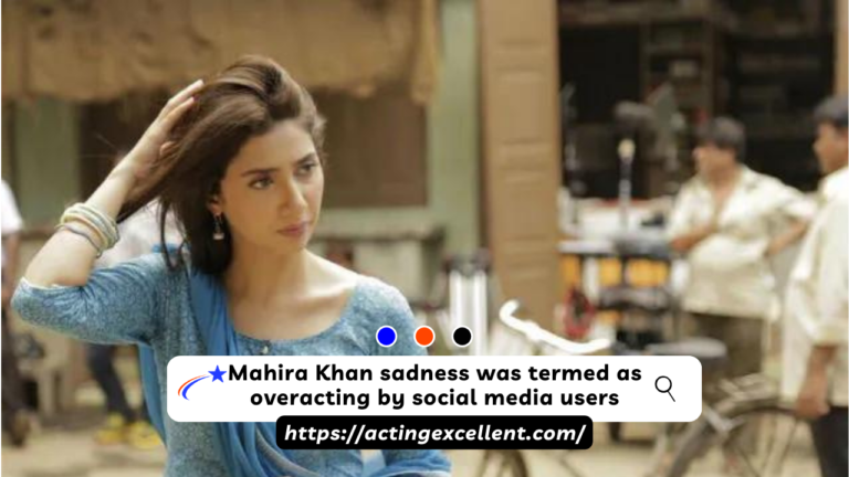 Mahira Khan sadness was termed as overacting by social media users