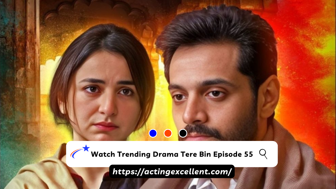 Tere Bin Episode 55