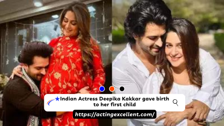 Indian Actress Deepika Kakkar gave birth to her first child