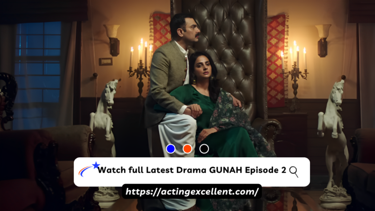 Watch full Latest Drama GUNAH Episode 2