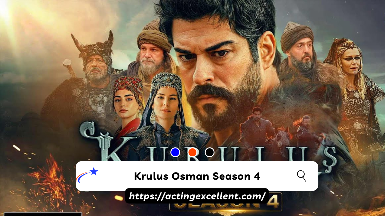Krulus Osman Season 4