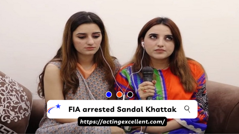 FIA arrested TikToker Sandal Khattak