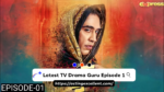 Guru Episode 1