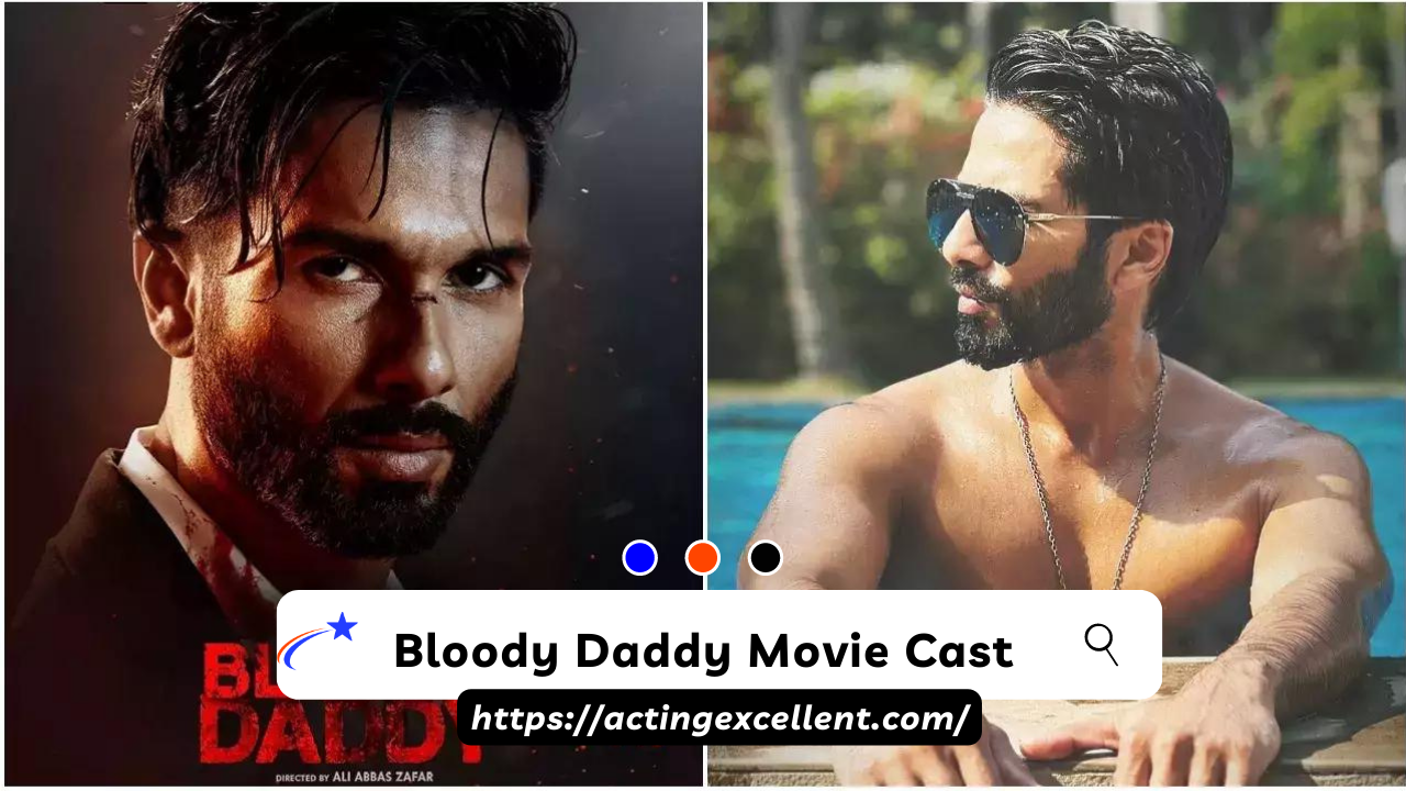 Bloody Daddy Movie Cast