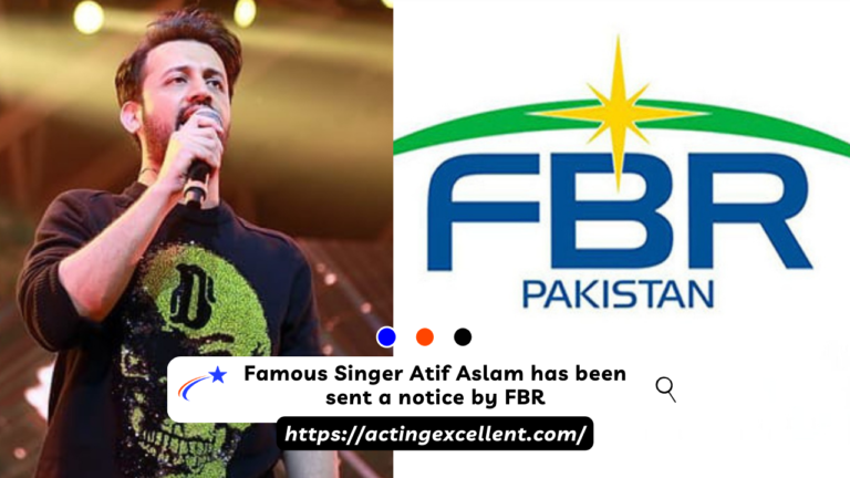 Famous Singer Atif Aslam has been sent a notice by FBR