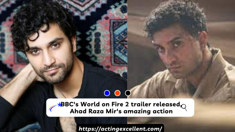 BBC’s World on Fire 2 trailer released, Ahad Raza Mir’s amazing action
