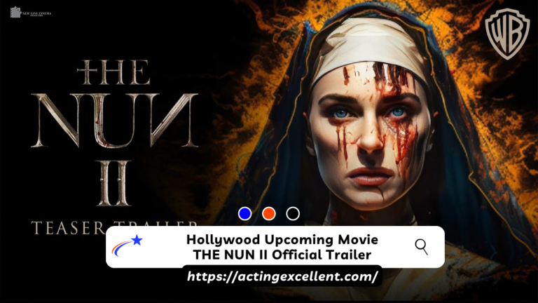 Hollywood Upcoming Movie THE NUN II Official Trailer
