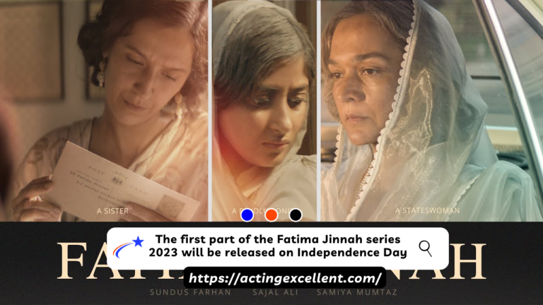 The first part of the Fatima Jinnah series 2023 will be released on Independence Day