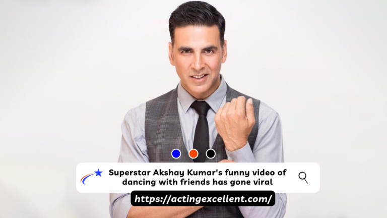 Superstar Akshay Kumar’s funny video of dancing with friends has gone viral