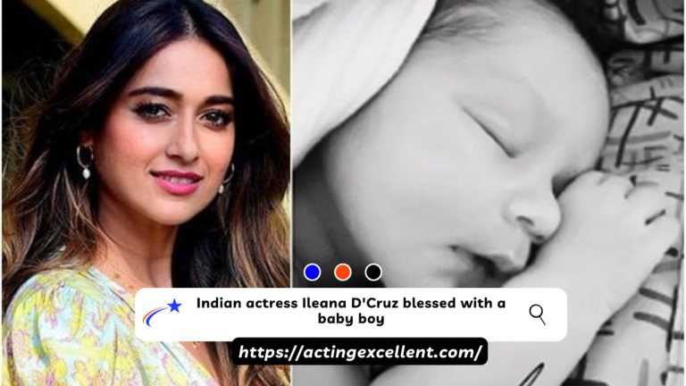 Indian actress Ileana D’Cruz blessed with a baby boy