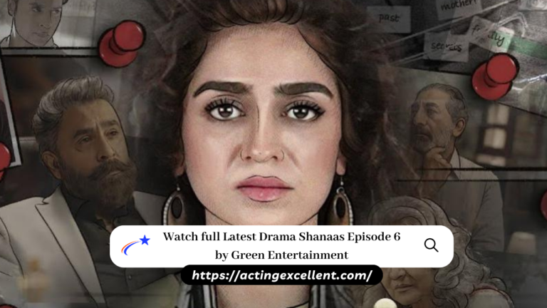Watch full Latest Drama Shanaas Episode 6 by Green Entertainment