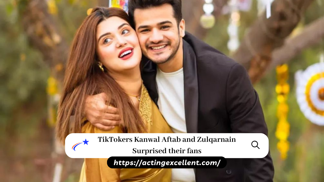 TikTokers Kanwal Aftab and Zulqarnain Surprised their fans