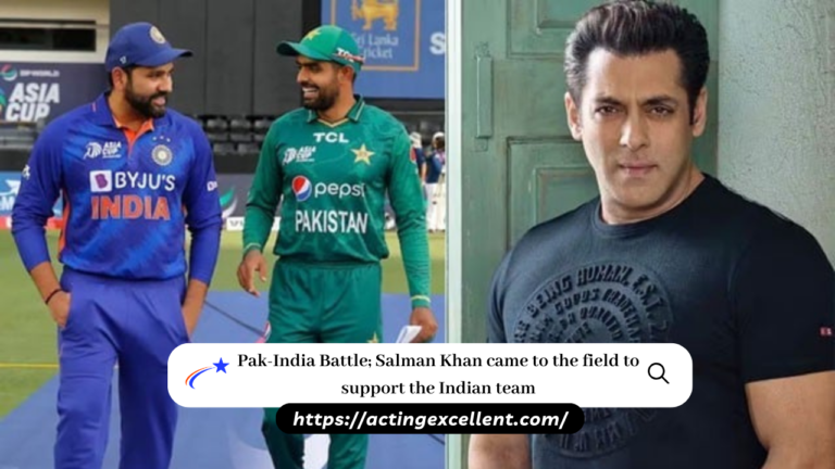 Pak-India Battle, Actor Salman Khan came to the field to support the Indian team