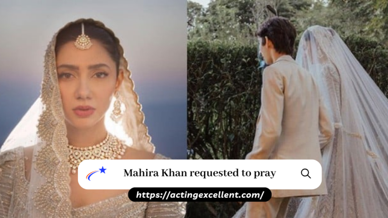 Mahira Khan requested to pray