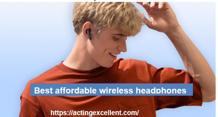 Best affordable wireless headphones
