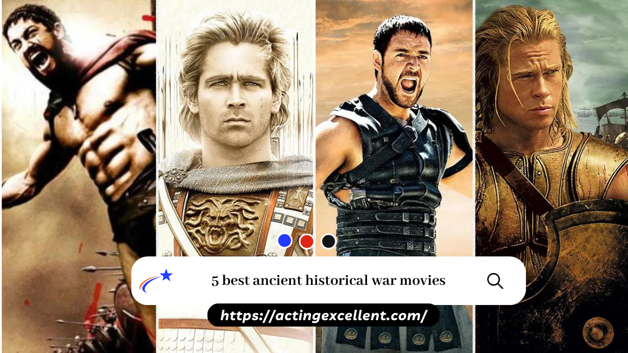  5 best ancient historical war movies